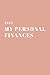 My Personal Finances by Blake Howell