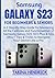 Samsung Galaxy S23 for Beginners and Seniors by TABINA HENDRICK