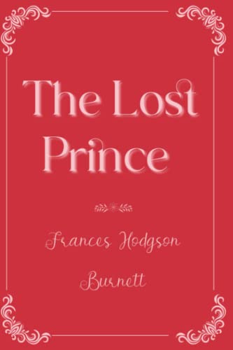 The Lost Prince: Eleganse Edition