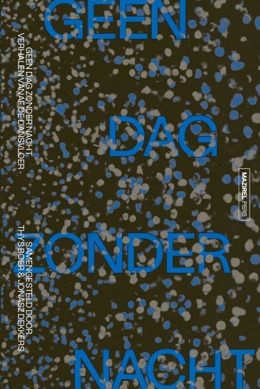 Geen dag zonder nacht (Paperback)