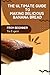 The Ultimate Guide To Makin...