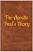 The Apostle Paul's Diary (T...