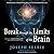 Break Through the Limits of the Brain: Neuroscience, Inspiration, and Practices to Transform Your Life
