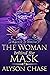 The Woman Behind the Mask (Agents of Desire Book 2)