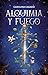 Alquimia y fuego by Carolina Casado