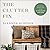 The Clutter Fix: The No-Fail, Stress-Free Guide to Organizing Your Home