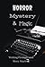 Horror, Mystery & Magic by Ray Black