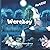 WEREBOY: A Story about a wild wolf who becomes a polite young boy.