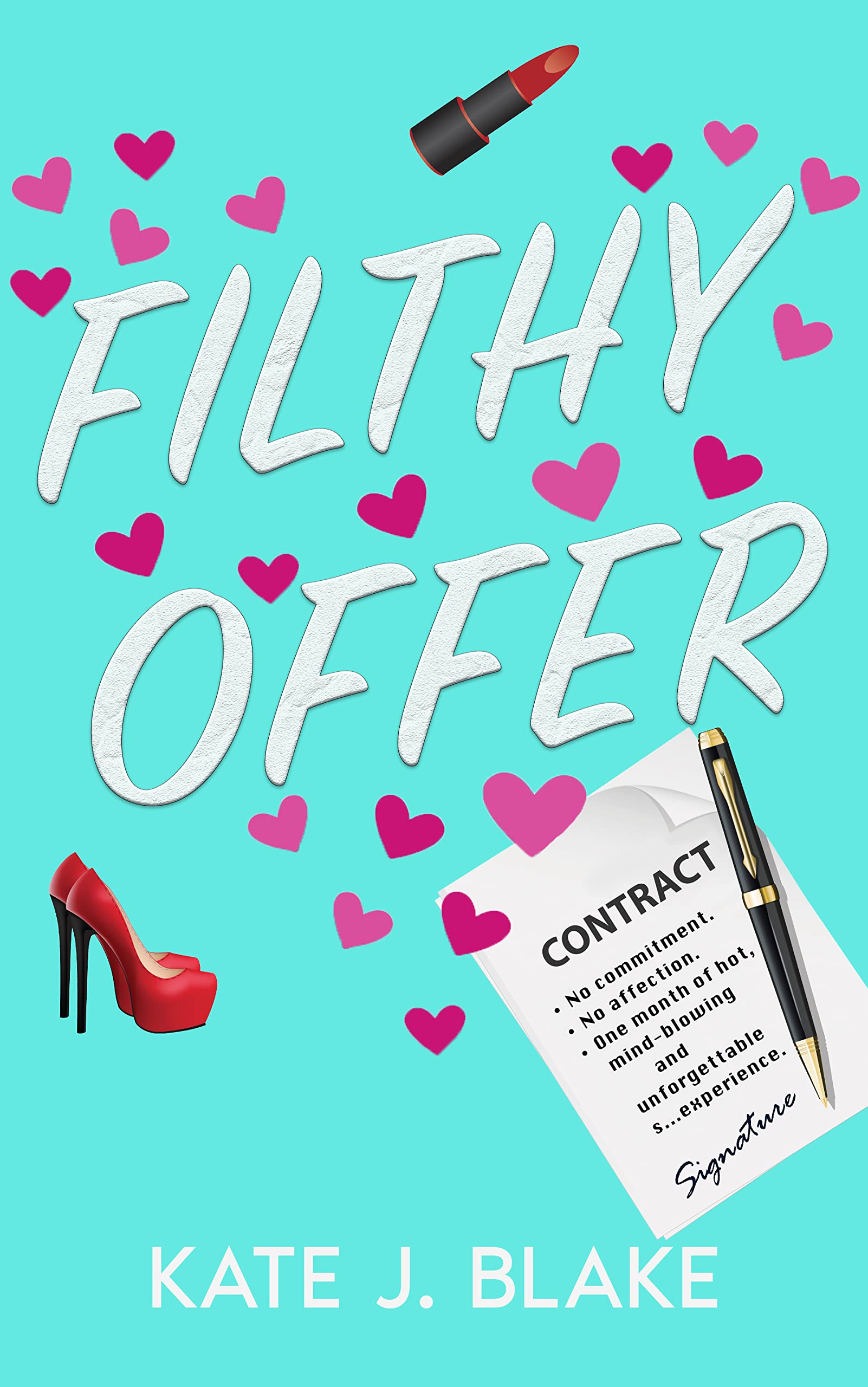 Filthy Offer (Kindle Edition)