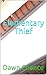 Elementary Thief