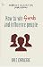 How to Win Friends and Influence People by Dale  Carnegie
