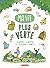 Ma vie plus verte. Des astuces et des recettes qui font du bi... by PF Radice
