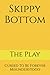 Skippy Bottom by Script Writing Club