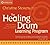 The Healing Drum Learning Program: Play Your Way to Creative Expression, Energy, and Well-Being