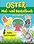 Oster Mal- und Bastelbuch a...
