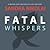 Fatal Whispers (Megan Scott/Michael Elliott, #2)