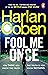 Fool Me Once by Harlan Coben