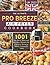 The Ultimate Pro Breeze Air Fryer Cookbook UK 2023 by Luke Jordan
