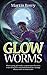Glow Worms