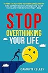 Stop Overthinking...