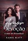 Amor Por Devoção:...