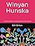 Winyan Hunska: A Coloring B...