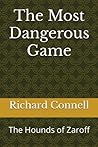 The Most Dangerous Game by Richard Connell