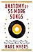 Anatomy of 55 More Songs: The Oral History of Top Hits That Changed Rock, Pop and Soul