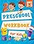 Preschool workbook for kids...