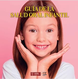 Guía de la salud oral infantil