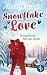 Snowflake Love: Neuanfang f...