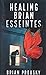 Healing Brian Esseintes