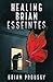 Healing Brian Esseintes