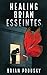 Healing Brian Esseintes