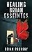 Healing Brian Esseintes