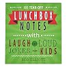 101 Tear-Off Lunchbox Notes with Laugh-Out-Loud Jokes for Kids, Funny Inspirational Encouragement for Kids, Space to Write Personal Message