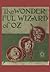 The Wonderful Wizard of Oz: Illustrated First Edition