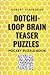 Dotchi-Loop Brain Teaser Puzzles: Pocket Puzzle Book