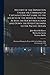 History of the Expedition Under the Command of Captains Lewis & Clarke to the Sources of the Missouri, Thence Across the Rocky Mountains and Down the ... 1804-5-6 by Order of the Government of Th