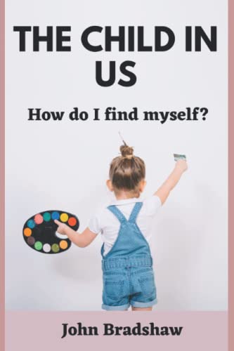 The Child In Us: How do I find myself? (Paperback)