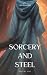 Sorcery and Steel: Volume One