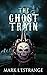 The Ghost Train