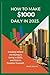 HOW TO MAKE $1000 DAILY IN ...