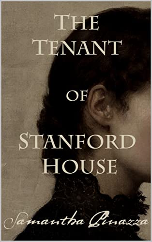 The Tenant of Stanford House (Kindle Edition)