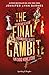 The final gambit by Jennifer Lynn Barnes