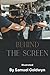 Behind the Screen by Samuel Goldwyn