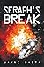 Seraph's Break