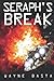 Seraph's Break