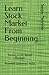 Learn Stock Market From Beg...