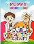 Coloring Book of Puppy Dog For Kids and Children: Kids and Children Coloring Book